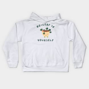 Be-Leaf In Yourself. Funny Plant Lover Pun. Kids Hoodie